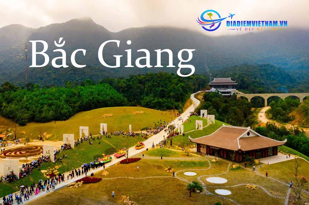 Những địa điểm du lịch tại Bắc Giang