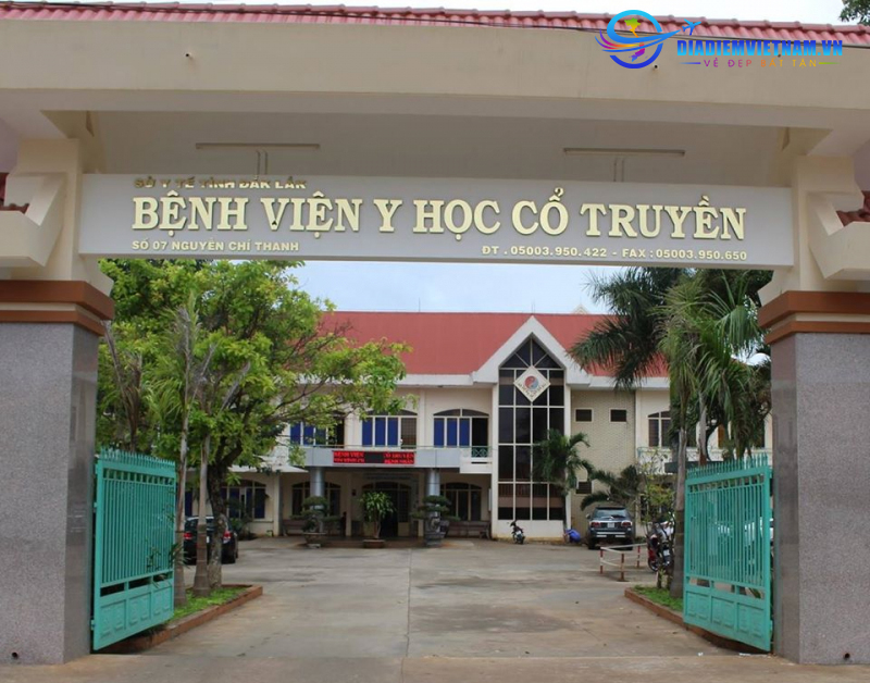 Bệnh viện Y học Cổ truyền Đắk Lắk: Địa chỉ, dịch vụ, chi phí