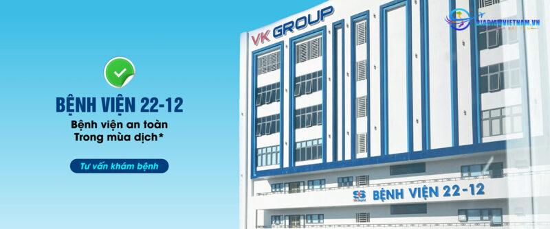Bệnh viện 22-12 - Bệnh viện Khánh Hòa khám chữa uy tín