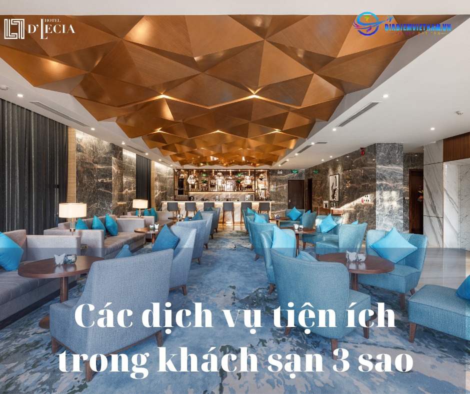 Các dịch vụ tiện ích nổi bật của D’Lecia Hotel Hạ Long