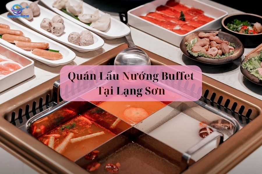 Nhà hàng buffet Lạng Sơn – Manwah